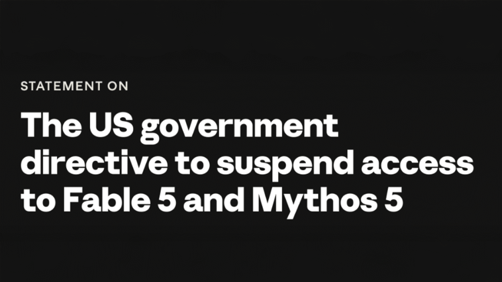 Anthropic Disables Fable 5 and Mythos 5 Worldwide After US National Security Order Shiraz Jagati